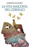 La vita nascosta del cervello