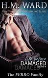 Life Before Damaged, Volume 4: The Ferro Family (Life Before Damaged, #4)