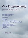 C++ Programming: a flying start C++ Programming: a flying start