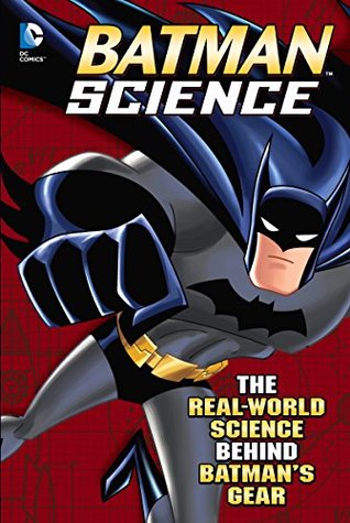 Batman Science (Capstone Young Readers)
