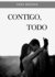 Contigo, Todo