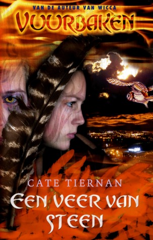 Een veer van steen (Vuurbaken #3) – Cate Tiernan Een veer van steen (Vuurbaken #3) – Cate Tiernan