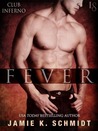 Fever (Club Inferno, #3)