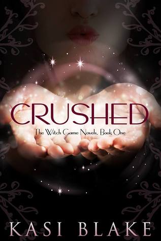 Crushed (The Witch-Game, #1)