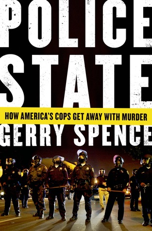 How America's Cops Get Away with Murder - Gerry Spence