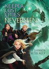 Neverseen (Keeper of the Lost Cities, #4)