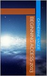 Beginning Access 2013