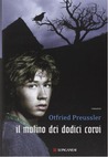 Il mulino dei dodici corvi