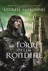 La Torre della Rondine (La Saga di Geralt di Rivia, #6)