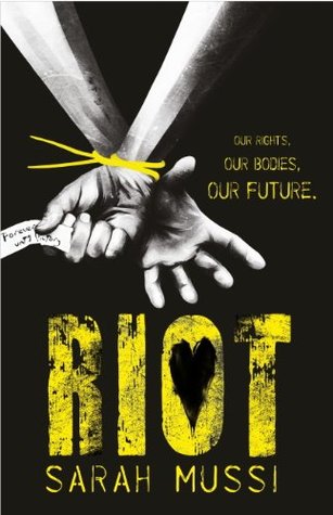 Riot Sarah Mussi Riot Sarah Mussi