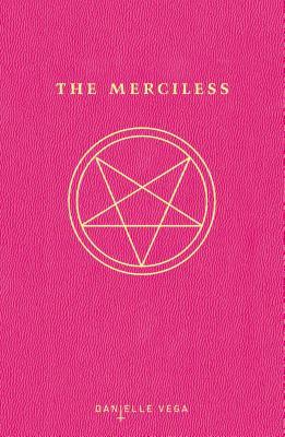  The Merciless by Danielle Vega 