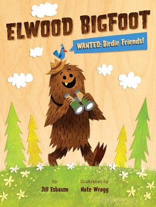 Elwood Bigfoot: Wanted: Birdie Friends!