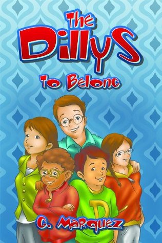 The Dillys: To Belong G. Márquez The Dillys: To Belong G. Márquez