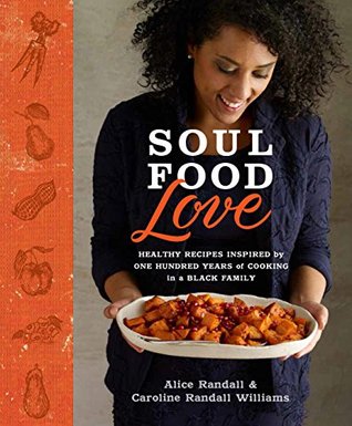 Soul Food Love by Alice Randall