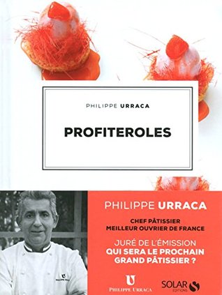 Profiteroles Philippe Urraca Profiteroles Philippe Urraca