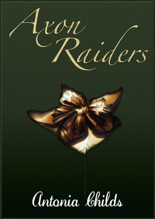 Axon Raiders Antonia Childs Axon Raiders Antonia Childs