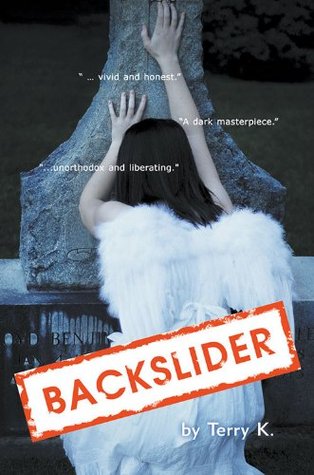 Backslider Terry K Backslider Terry K