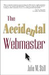 The Accidental Webmaster (The Accidental Library Series) The Accidental Webmaster (The Accidental Library Series)