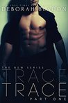 Trace (Trace, #1)