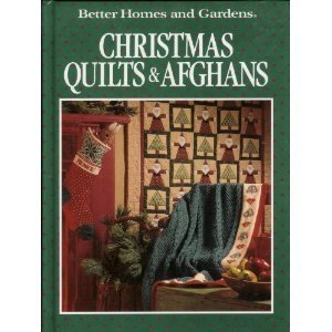 christmas quilts and afgans Better Homes and Gardens christmas quilts and afgans Better Homes and Gardens