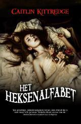 Het heksenalfabet (Iron Codex #1) – Caitlin Kittredge Het heksenalfabet (Iron Codex #1) – Caitlin Kittredge