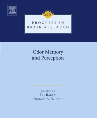 Odor Memory and Perception Edi Barkai Odor Memory and Perception Edi Barkai