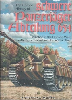 Combat History Of The 654th Schwere Panzerjager Abteilung Karlheinz Munch Combat History Of The 654th Schwere Panzerjager Abteilung Karlheinz Munch