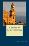 Candles of Rejuvenescence