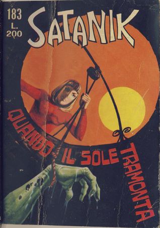 Satanik n. 183: Quando il sole tramonta Max Bunker Satanik n. 183: Quando il sole tramonta Max Bunker