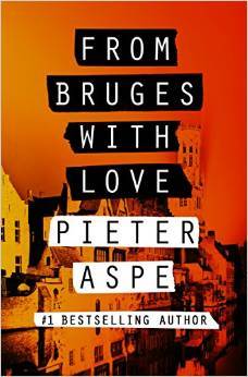 From Bruges with Love (The Pieter Van In Mysteries)