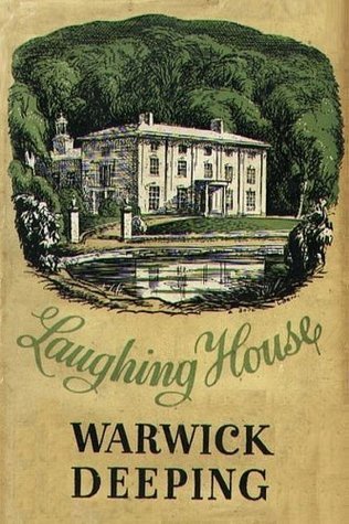 Laughing House by Warwick Deeping