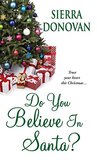 Do You Believe in Santa? (Evergreen Lane #1)