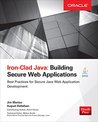 Iron-Clad Java: Building Secure Web Applications (Oracle Press) Iron-Clad Java: Building Secure Web Applications (Oracle Press)
