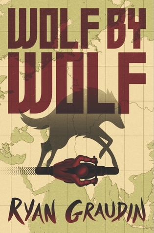 Wolf by Wolf (Wolf by Wolf #1) by Ryan Graudin | Review