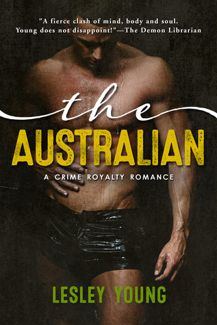 The Australian (Crime Royalty Romance #2)