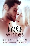 Lost Wishes (TroubleMaker, #5)