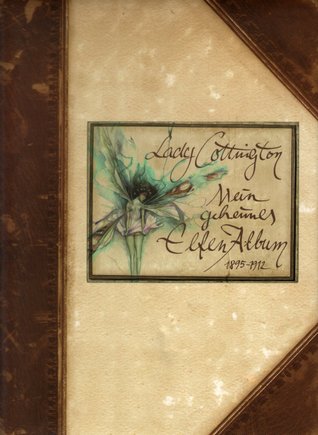 Lady Cottington: Mein geheimes Elfen-Album Terry Jones Lady Cottington: Mein geheimes Elfen-Album Terry Jones