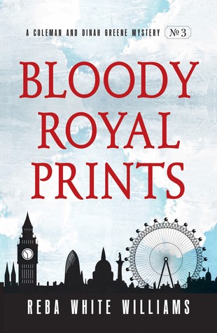 Bloody Royal Prints (Coleman and Dinah Greene Mysteries #3)