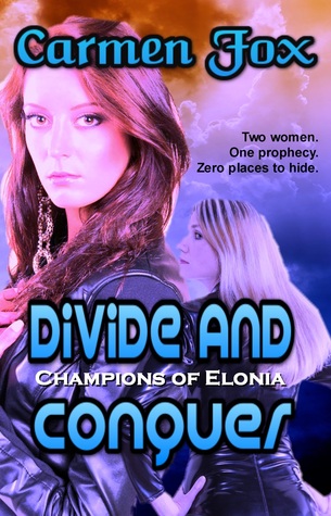 Divide And Conquer (Champions of Elonia, #1)