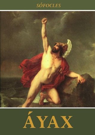 Áyax Sophocles Áyax Sophocles