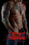 Wayward Beginning (Wayward Saints MC, #3)