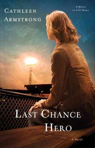 Last Chance Hero (A Place to Call Home, #4)