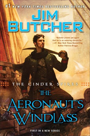 The Aeronaut's Windlass (The Cinder Spires, #1)