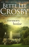 Memory House (Memory House Collection #1)