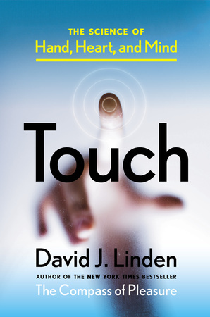 The Science of Hand, Heart, and Mind - David J. Linden