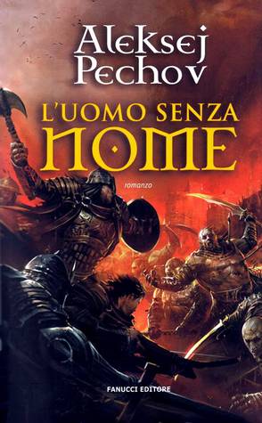 L uomo senza nome Alexey Pehov L uomo senza nome Alexey Pehov