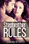 Stepbrother Rules (Forbidden Romance Book 1)