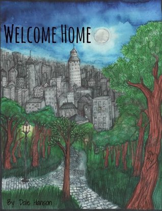 Welcome Home Dale Hanson Welcome Home Dale Hanson