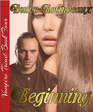 Vampire Triad: Beginning: Transgender M to F, Menage a Trois, Vampire Dulce Rolindeaux Vampire Triad: Beginning: Transgender M to F, Menage a Trois, Vampire Dulce Rolindeaux