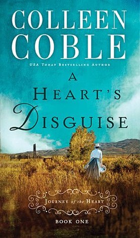 A Heart's Disguise (A Journey of the Heart, #1)